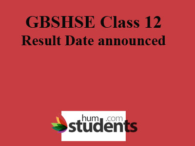 GBSHSE Class 12 Result Date announced